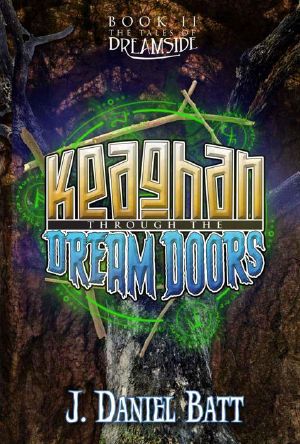 [Tales of Dreamside 02] • Keaghan through the Dream Doors